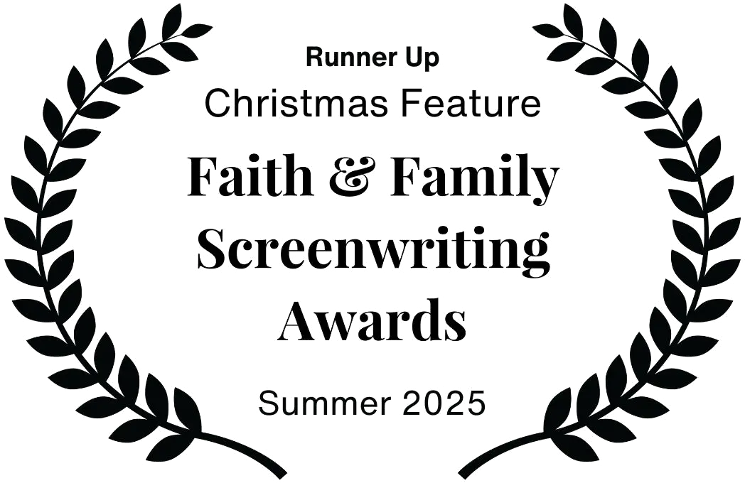Runner Up, Christmas Feature — Faith & Family Screenwriting Awards 2025